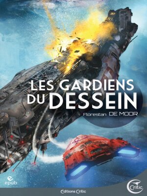 cover image of Les Gardiens du Dessein